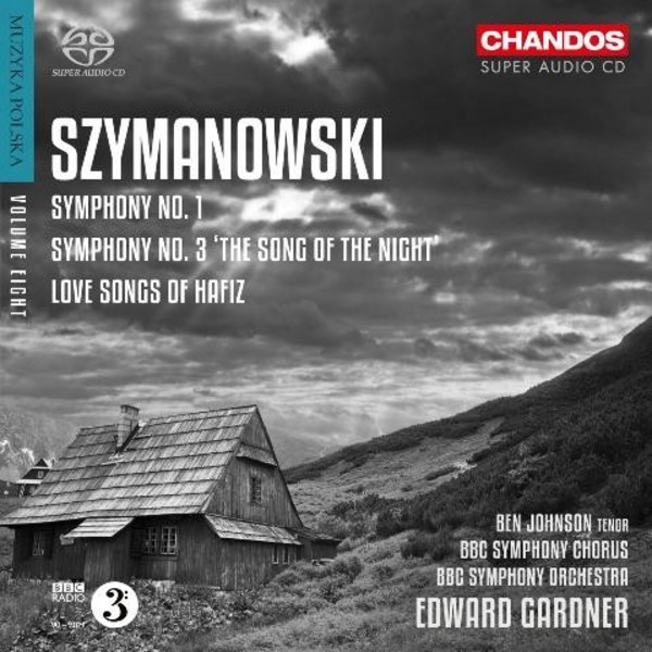 Szymanowski - Symphonies Nos 1 & 3, Love Songs of Hafiz | Chandos CHSA5143
