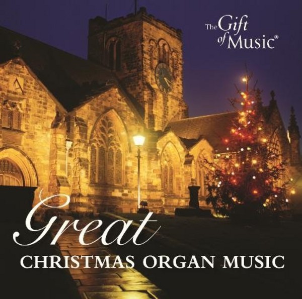 Great Christmas Organ Music | Gift of Music CCLCDG1281