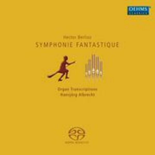 Berlioz - Symphonie Fantastique (organ transcription) | Oehms OC692