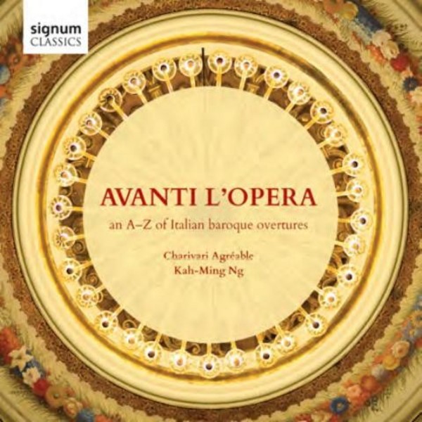 Avanti LOpera: An A-Z of Italian Baroque Overtures | Signum SIGCD383