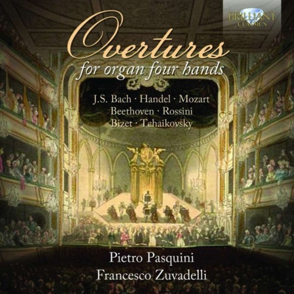 Overtures for Organ Four Hands | Brilliant Classics 94954
