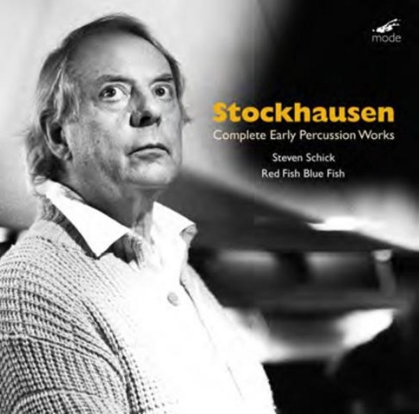 Stockhausen - Complete Early Percussion Works (CD) | Mode MODE27475