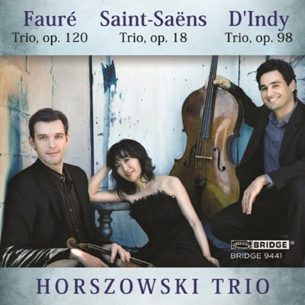 Faure / Saint-Saens / dIndy - Piano Trios | Bridge BRIDGE9441