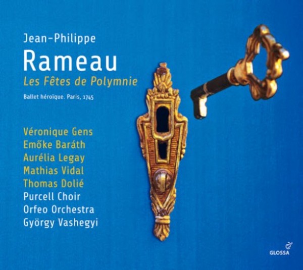 Rameau - Les Fetes de Polymnie | Glossa GCD923502