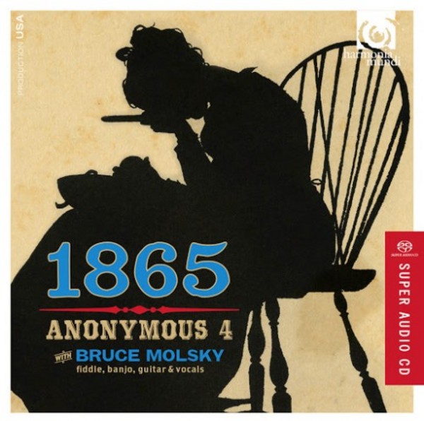 1865: Songs of Hope & Home from the American Civil War | Harmonia Mundi HMU807549
