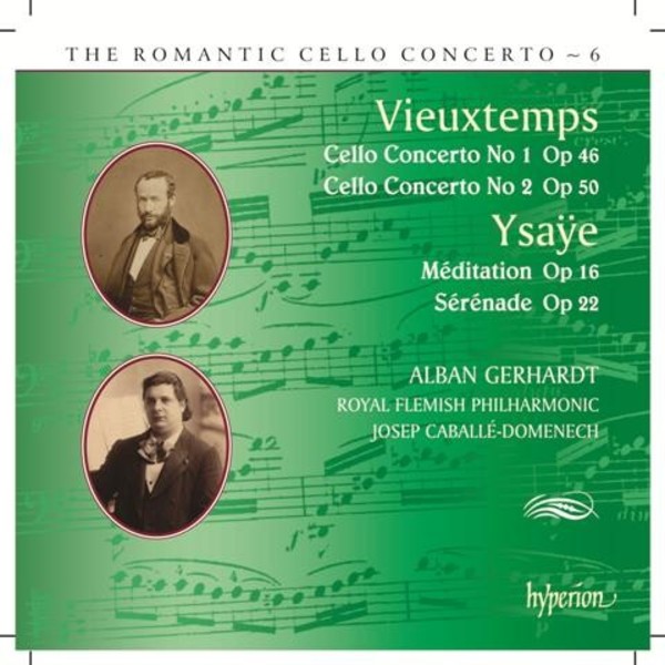 Vieuxtemps - Cello Concertos / Ysaye - Meditation, Serenade  | Hyperion - Romantic Cello Concertos CDA67790