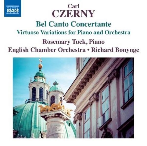 Czerny - Bel Canto Concertante: Virtuoso Variations for Piano and Orchestra | Naxos 8573254