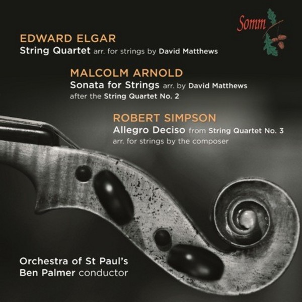 Elgar / Arnold / Simpson - String Quartets arranged for String Orchestra | Somm SOMMCD0145