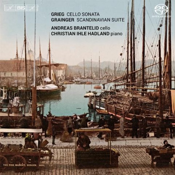 Grieg - Cello Sonata / Grainger - Scandinavian Suite