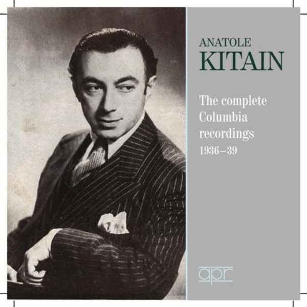 Anatole Kitain: The Complete Columbia Recordings 1936-80 | APR APR6017