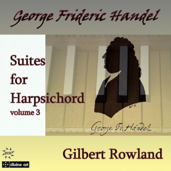 Handel - Suites for Harpsichord Vol.3 | Divine Art DDA21225