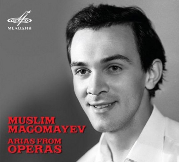Muslim Magomayev: Arias from Operas | Melodiya MELCD1002345