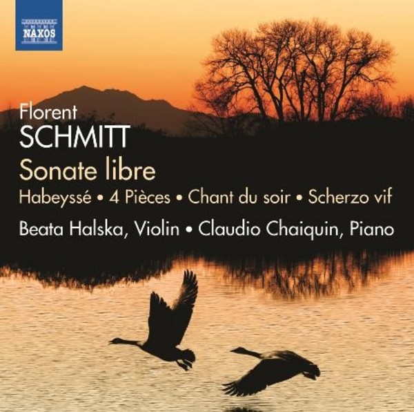 Florent Schmitt - Works for Violin and Piano | Naxos 8573169