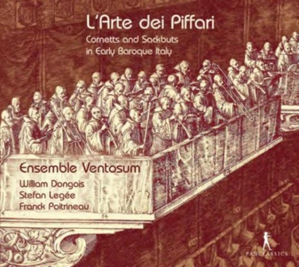 LArte dei Piffari: Cornetts and Sackbuts in Early Baroque Italy | Pan Classics PC10332