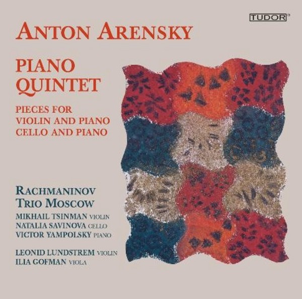 Arensky - Piano Quintet, Chamber Works | Tudor TUD7179