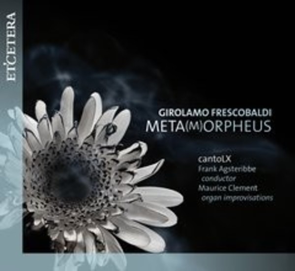 Frescobaldi - Meta(m)orpheus | Etcetera KTC1510