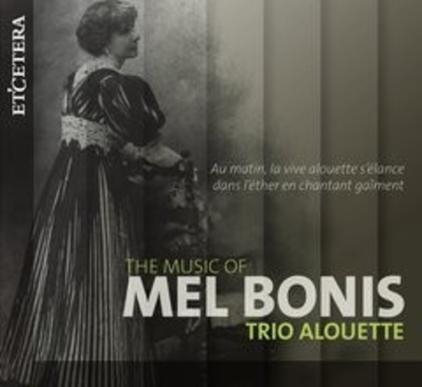 The Music of Mel Bonis | Etcetera KTC1524