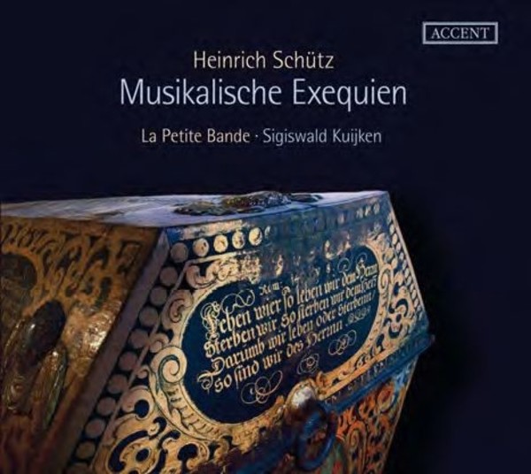 Heinrich Schutz - Musikalische Exequien | Accent ACC24299