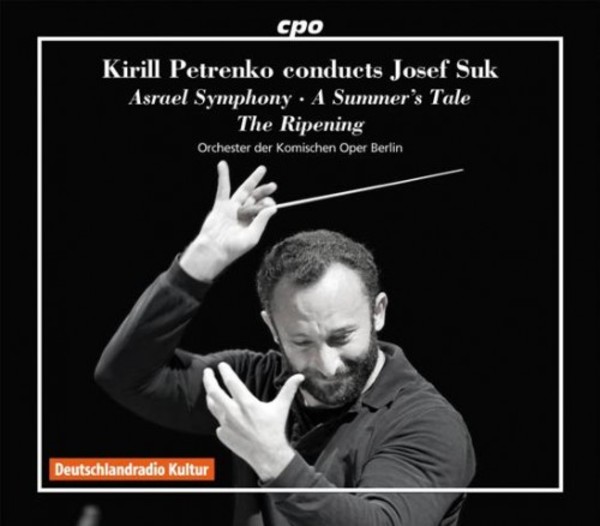 Kirill Petrenko conducts Josef Suk | CPO 5550092