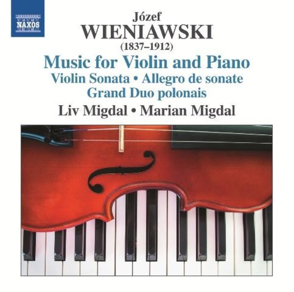 Jozef Wieniawski - Music for Violin and Piano | Naxos 8573404