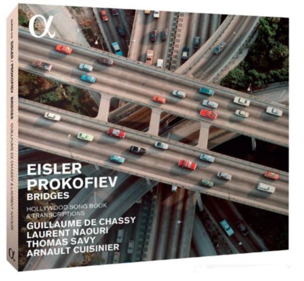 Eisler / Prokofiev - Bridges (Hollywood Songbook & Transcriptions) | Alpha ALPHA210
