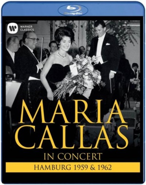 Maria Callas in Concert: Hamburg 1959 & 1962 | Warner 2564605423