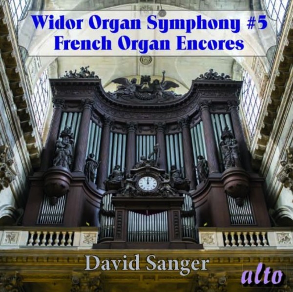 Widor - Organ Symphony No.5 / French Organ Encores | Alto ALC1292