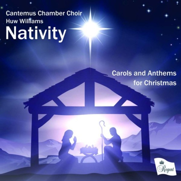 Nativity: Carols and Anthems for Christmas | Regent Records REGCD466