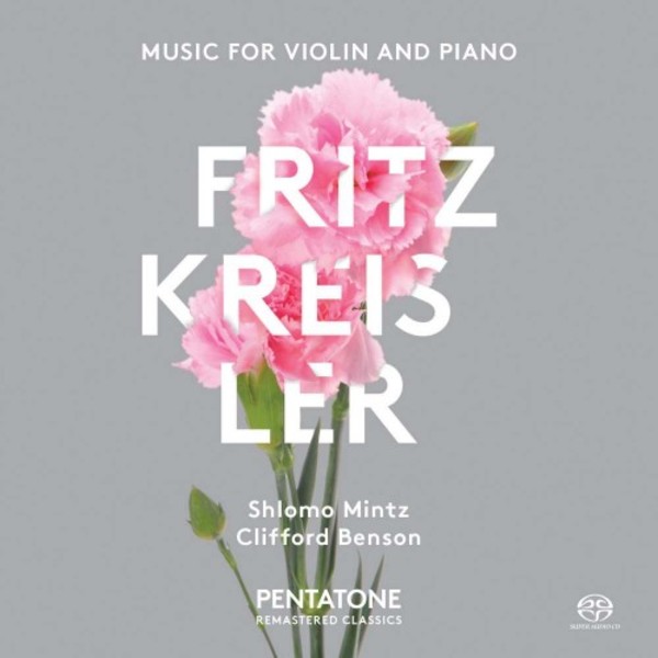 Kreisler - Music for Violin and Piano