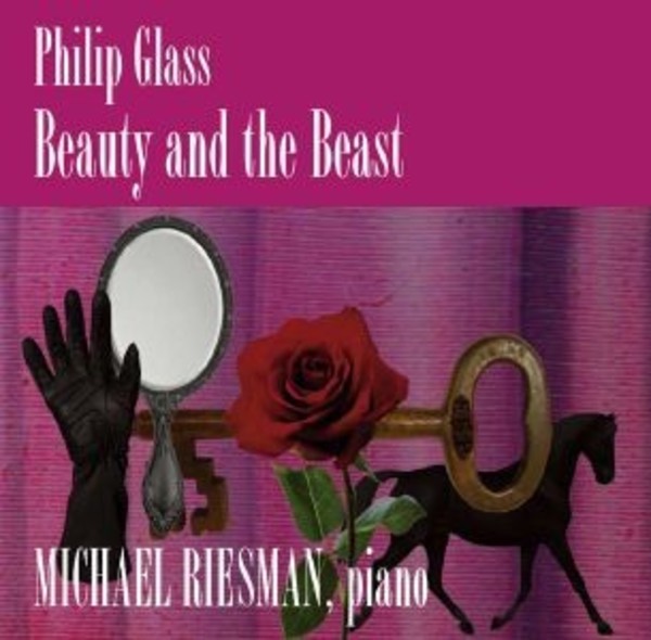 Glass - Beauty and the Beast | Orange Mountain Music OMM0105