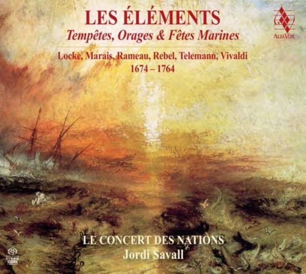 Les Elements: Tempetes, Orages & Fetes Marines | Alia Vox AVSA9914