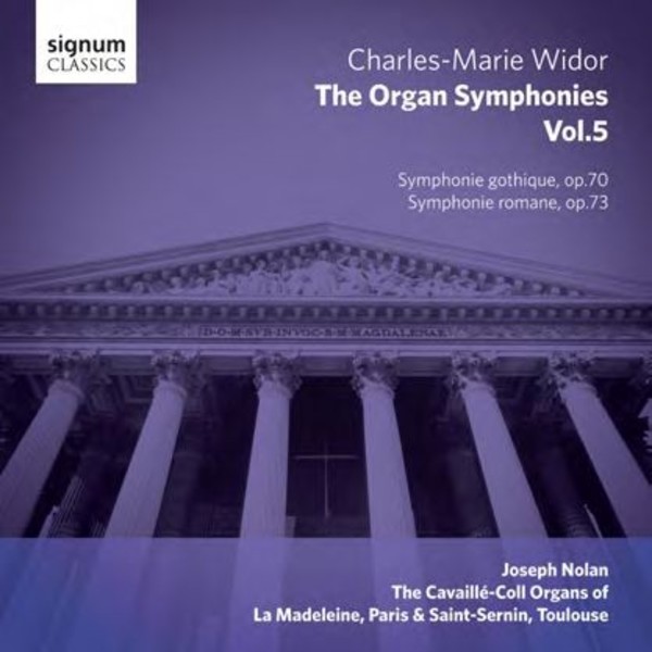 Widor - The Organ Symphonies Vol.5 | Signum SIGCD347