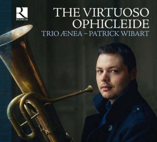 The Virtuoso Ophicleide | Ricercar RIC362