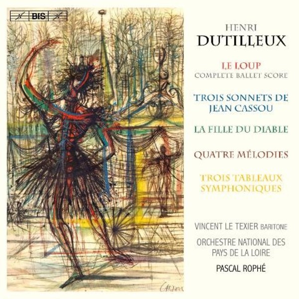 Henri Dutilleux  Le Loup | BIS BIS1651