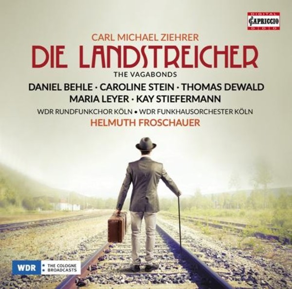 Carl Ziehrer - Die Landstreicher (The Vagabonds) | Capriccio C5261