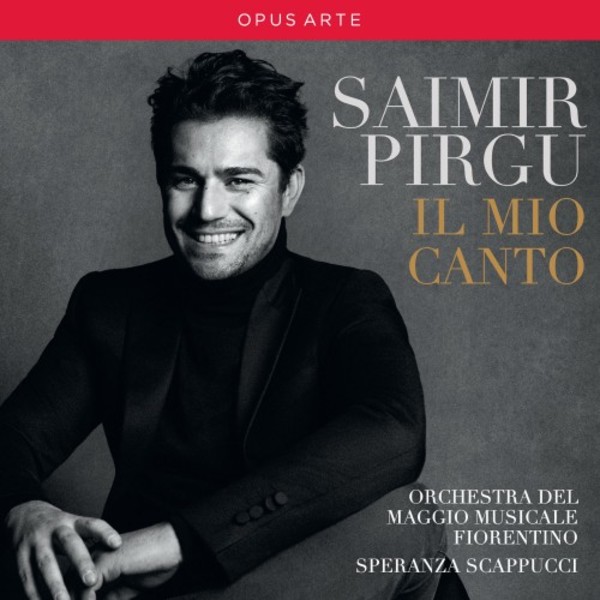 Saimir Pirgu: Il Mio Canto | Opus Arte OACD9041D