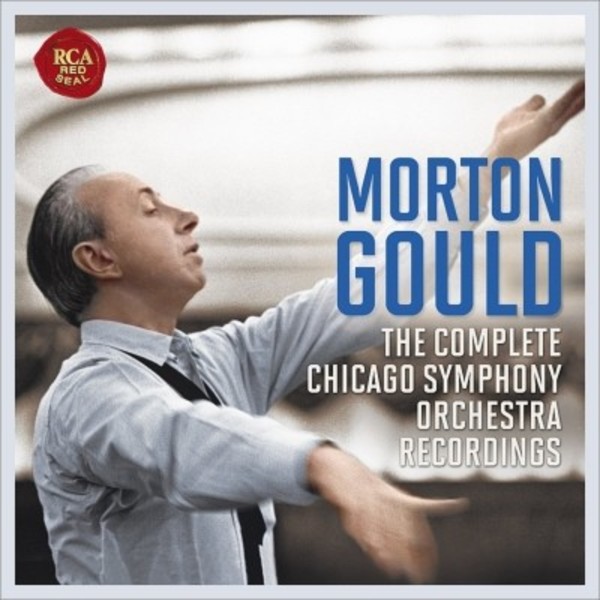 Morton Gould: The Complete Chicago Symphony Orchestra Recordings | Sony 88875120702