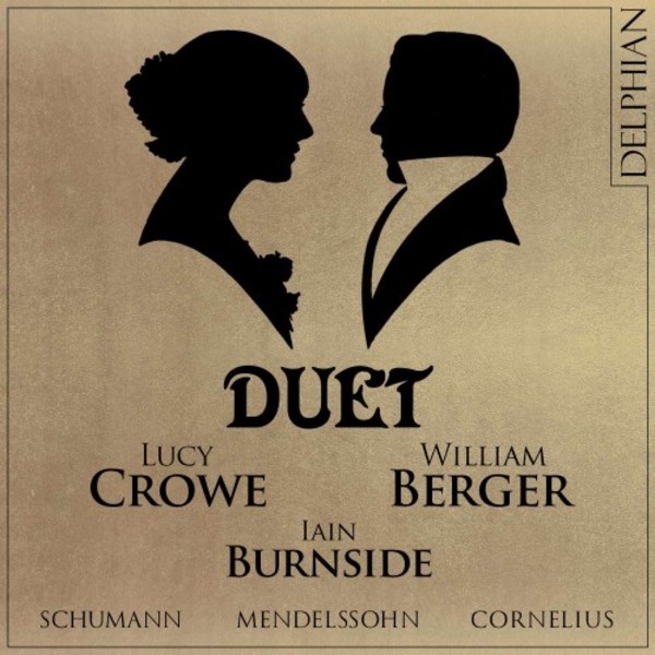 Duet: Songs for two voices by Schumann, Mendelssohn & Cornelius | Delphian DCD34167