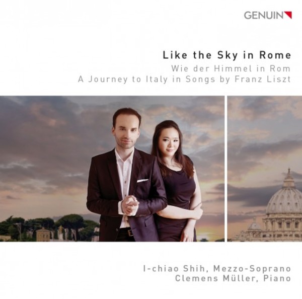 Like the sky in Rome: A journey to Italy in songs by Franz Liszt | Genuin GEN16402