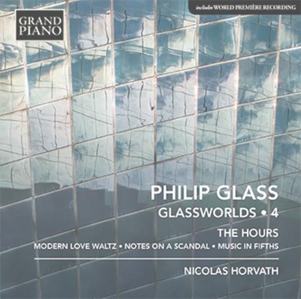 Glass - Glassworlds Vol.4: The Hours