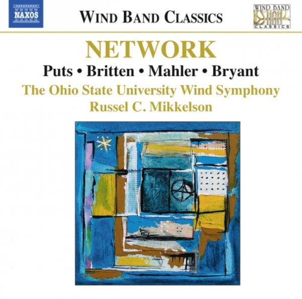 Network: Music for Wind Band | Naxos - Wind Band Classics 8573446