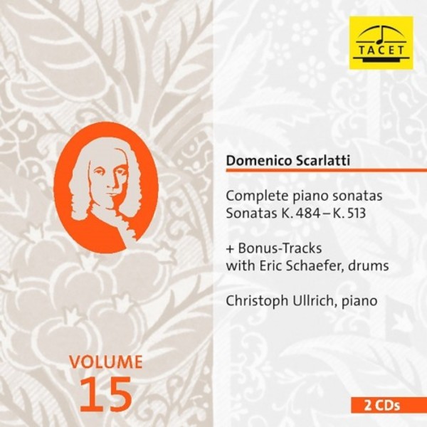 Scarlatti - Complete Piano Sonatas Vol.15 | Tacet TACET218