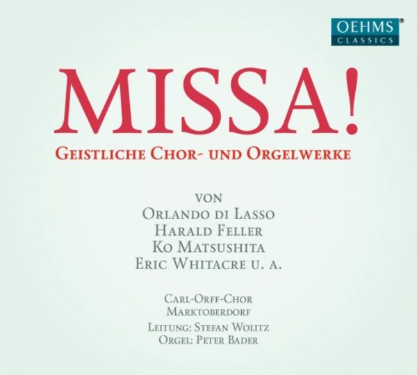 Missa: A Musical Celebration of the Mass for A Cappella Choir and Organ | Oehms OC1843