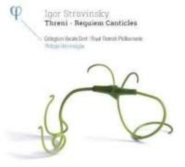 Stravinsky - Threni, Requiem Canticles | Phi LPH020