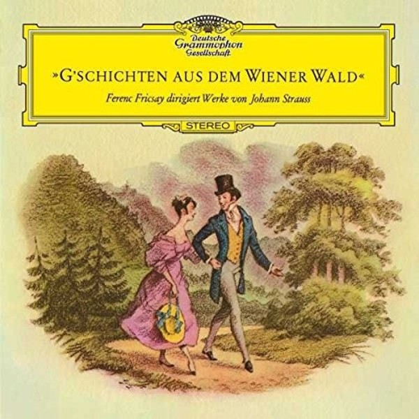 G’schichten aus dem Wiener Wald: Ferenc Fricsay conducts Johann Strauss (LP) | Deutsche Grammophon 4795890