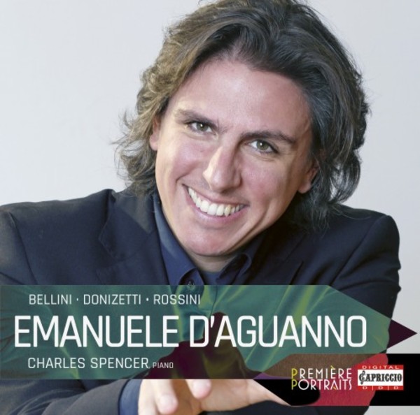 Emanuele DAguanno sings Bellini, Donizetti & Rossini | Capriccio C3005