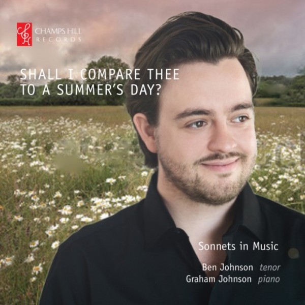 Shall I Compare Thee to a Summers Day: Sonnets in Music | Champs Hill Records CHRCD103