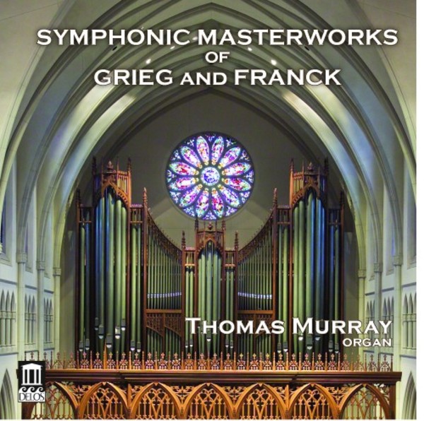 Symphonic Masterworks of Grieg and Franck | Delos DE3525
