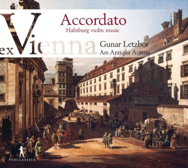 Ex Vienna Vol.3: Accordato (Habsburg violin music)