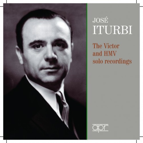 Jose Iturbi - The Victor & HMV Solo Recordings | APR APR7307